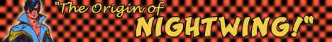 The ORIGIN of NIGHTWING!