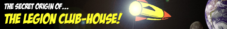 The SECRET ORIGIN of the LEGION of SUPER-HEROES CLUBHOUSE!